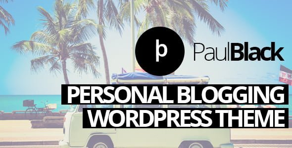 Best WordPress Template: PaulBlack - Personal Blog WordPress Theme 1 01 preview. large preview |